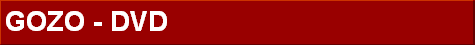 GOZO - DVD